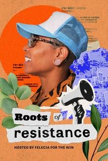 Roots of Resistance