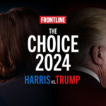 Tonight, FRONTLINE Presents 'The Choice 2024: Harris vs. Trump'